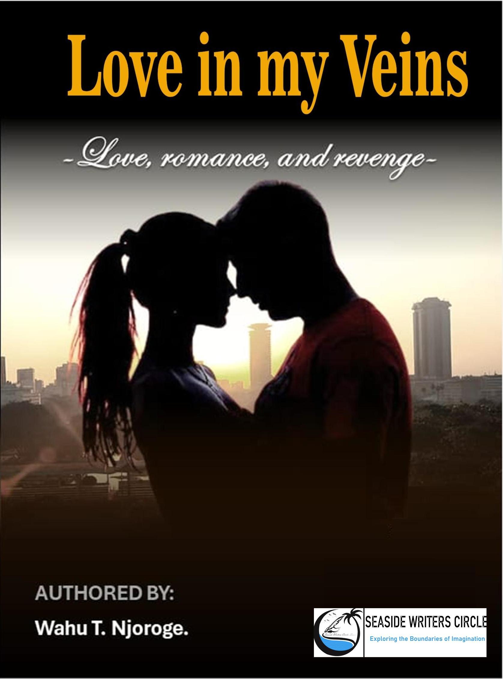 LOVE IN MY VEINS book by WAHU NJOROGE